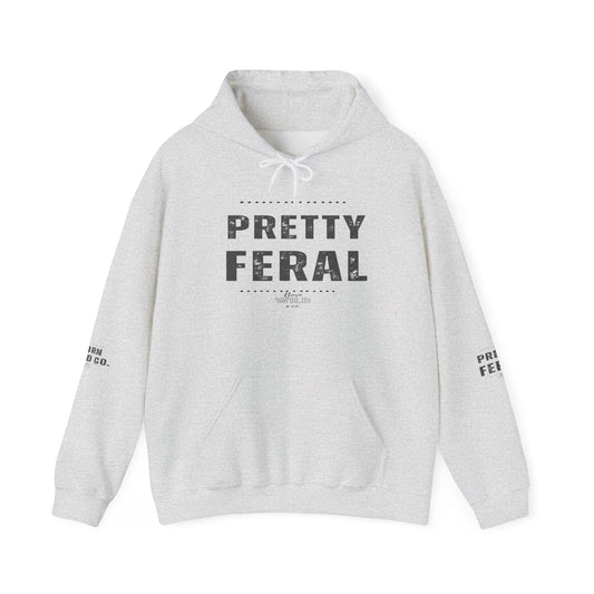 Pretty Feral Hoodie