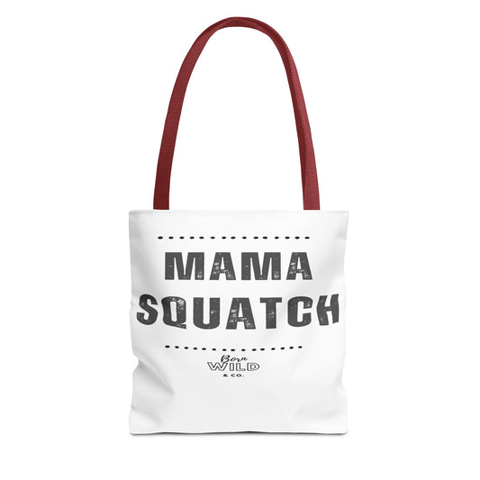 Mama Squatch Tote Bag — Funny Bigfoot Mom Gift, Outdoor Mama Tote