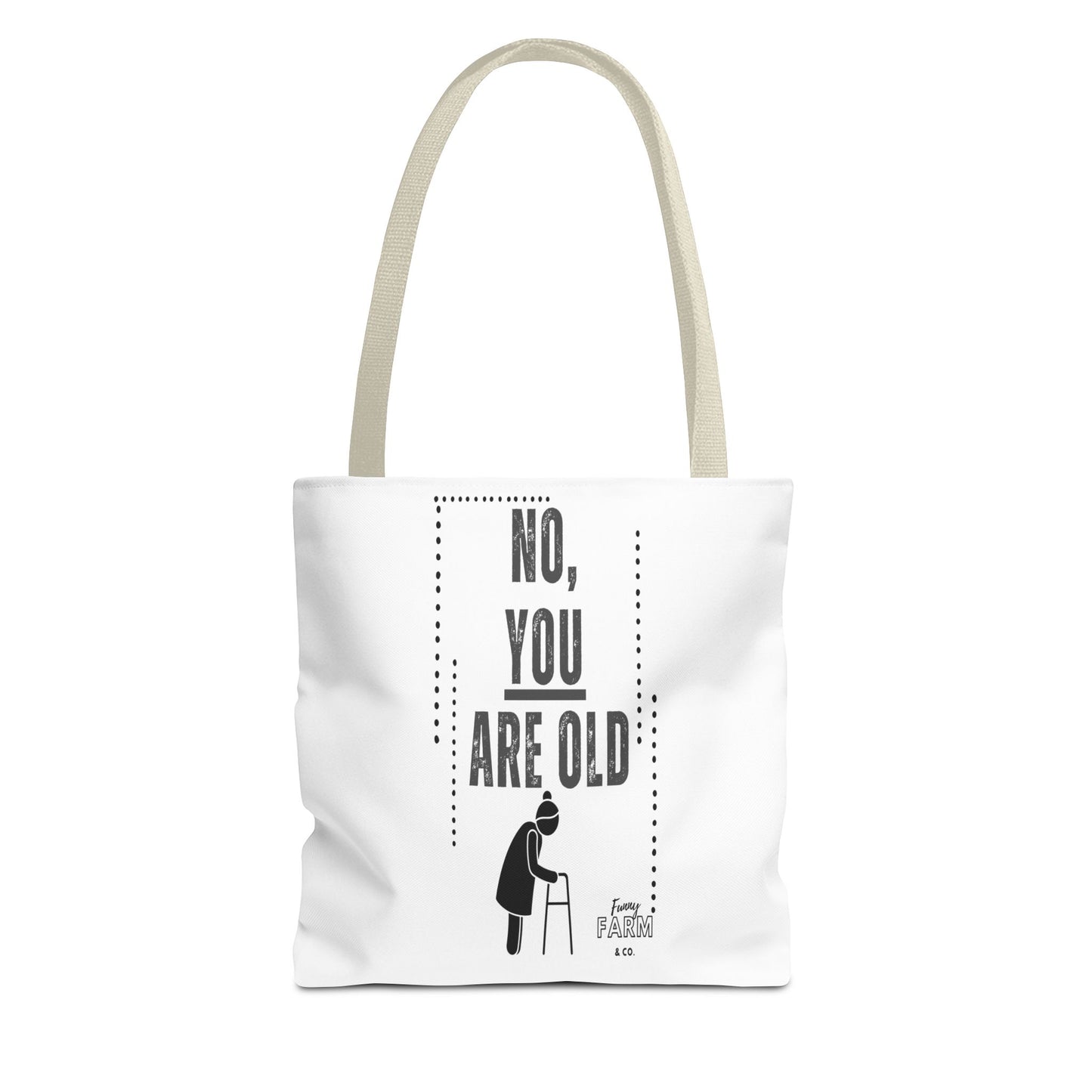 No. You Are Old-Lady Tote Bag