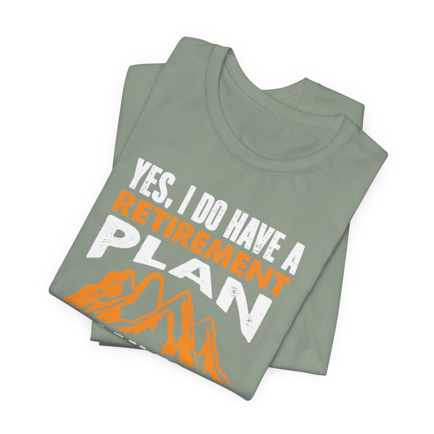 Vibrant Hike-Into-Retirement Tee