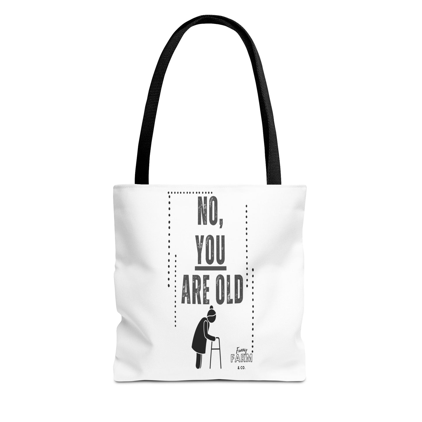 No. You Are Old-Lady Tote Bag