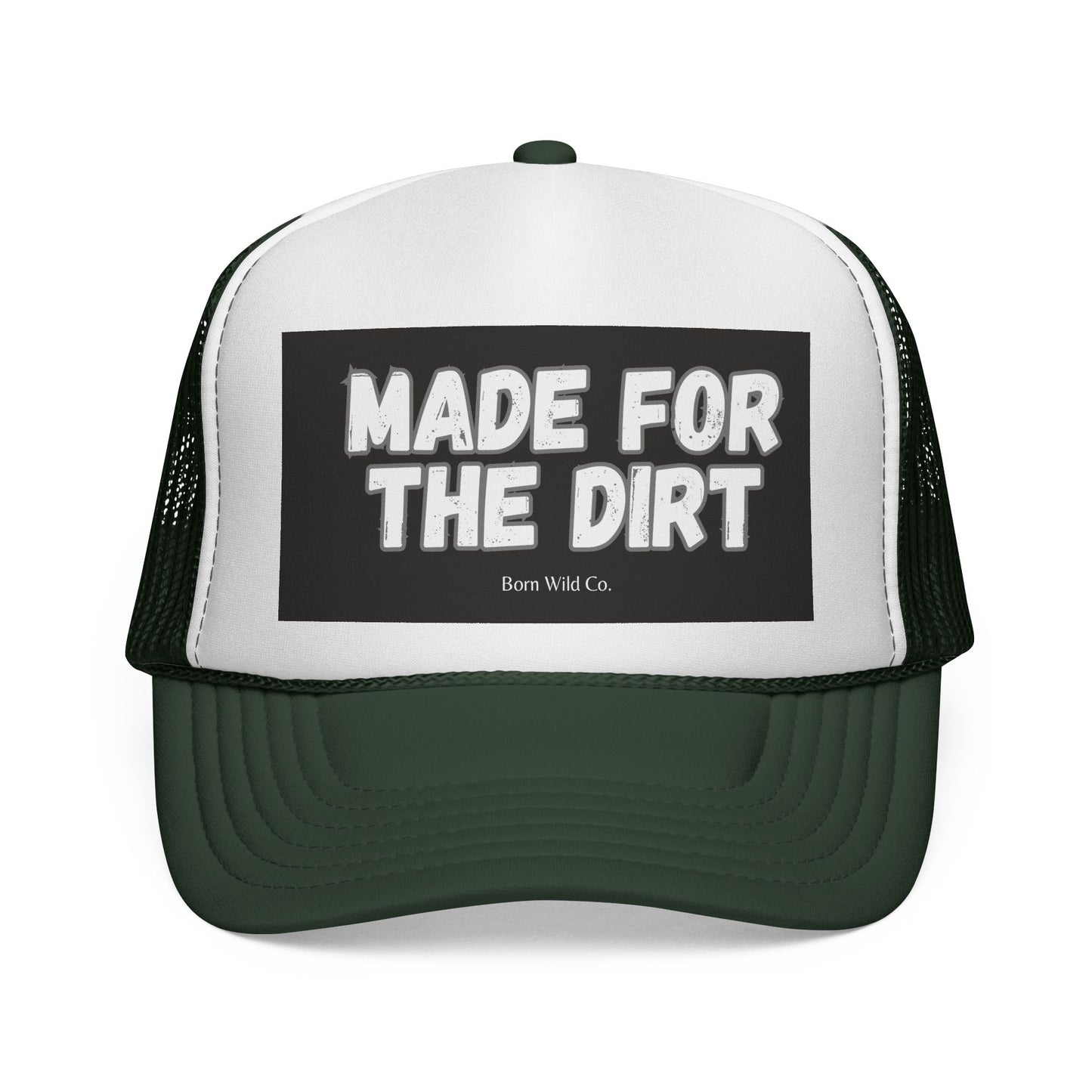 Made for the Dirt Trucker Cap - Funny  Baseball Hat for Outdoors,  Gift