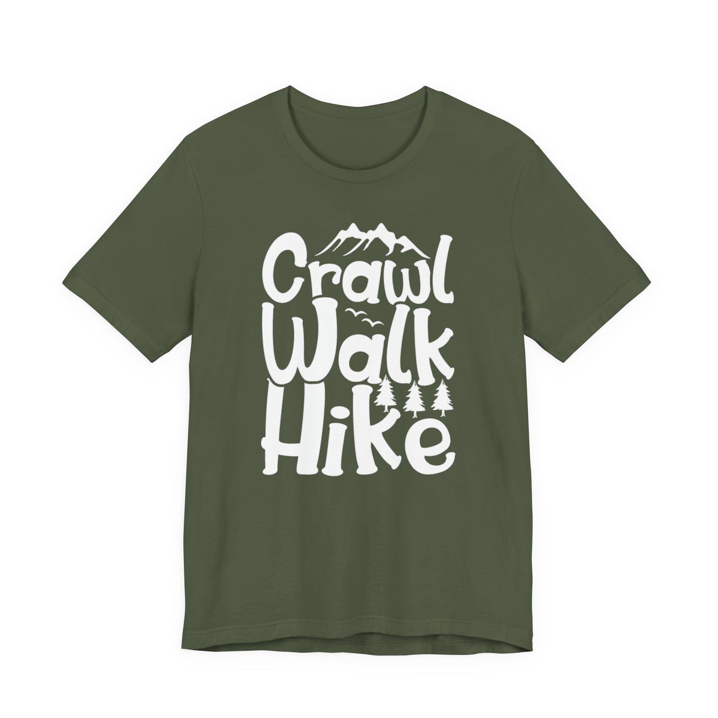 Crawl, Walk, N' Hike Tee