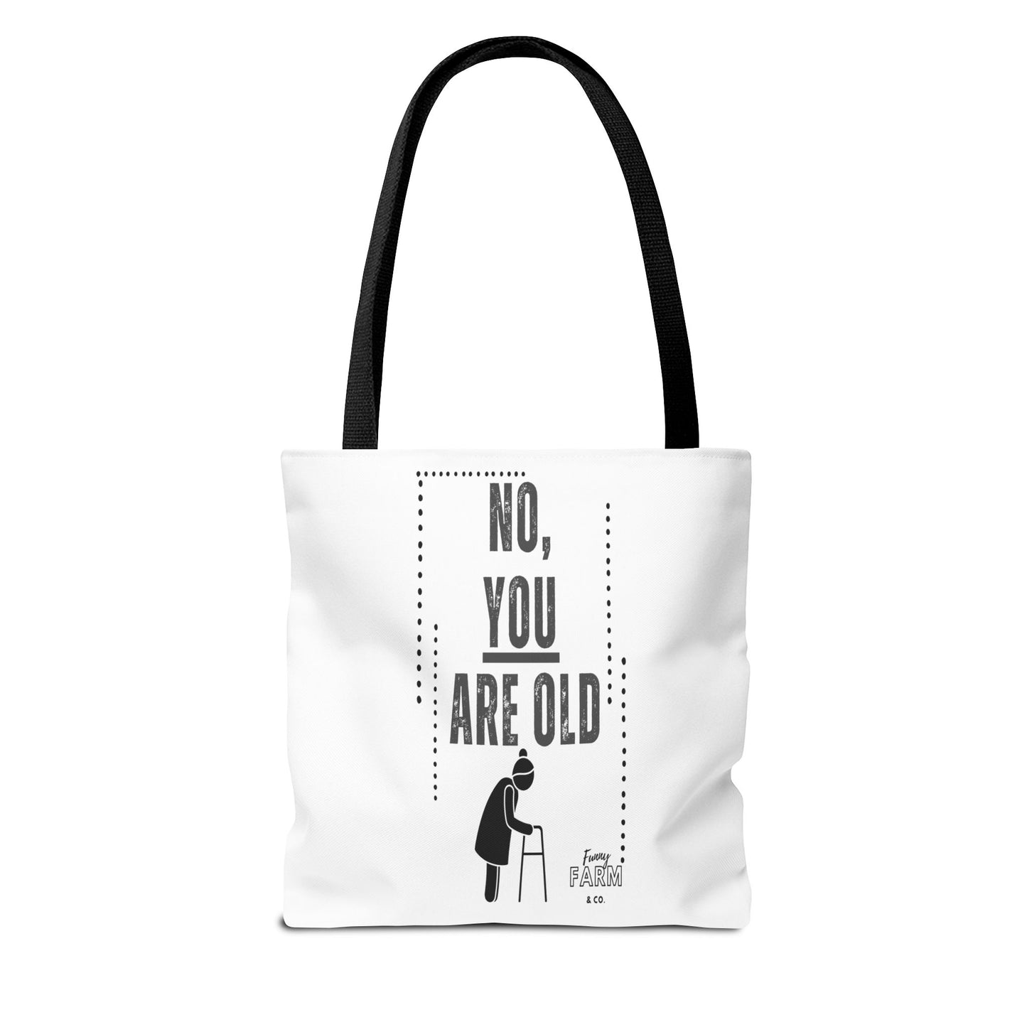 No. You Are Old-Lady Tote Bag