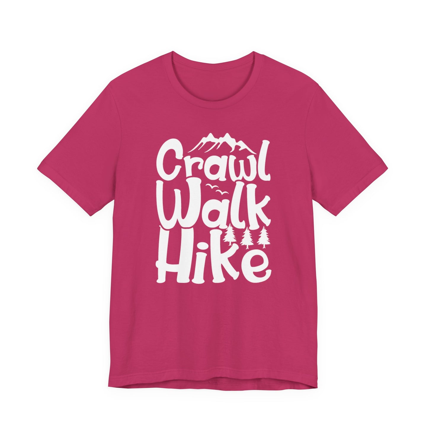 Crawl, Walk, N' Hike Tee