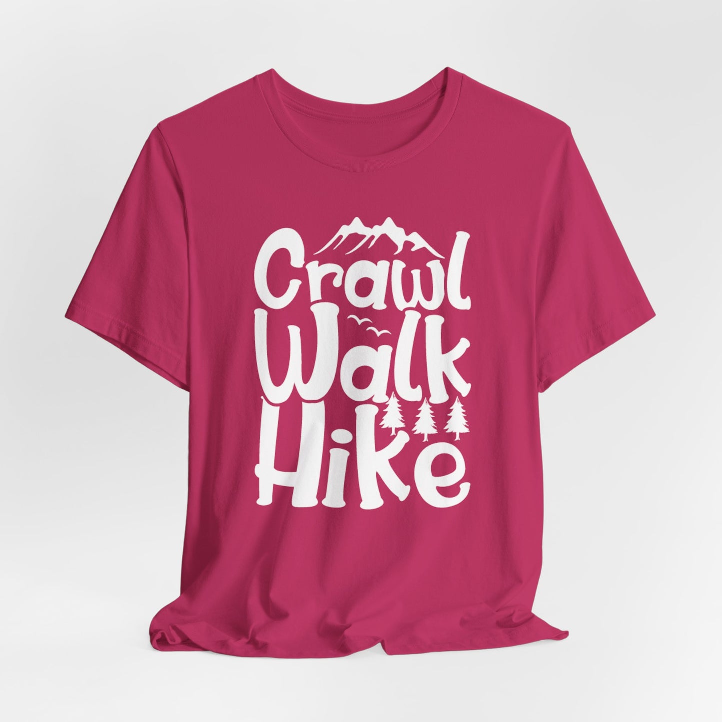 Crawl, Walk, N' Hike Tee