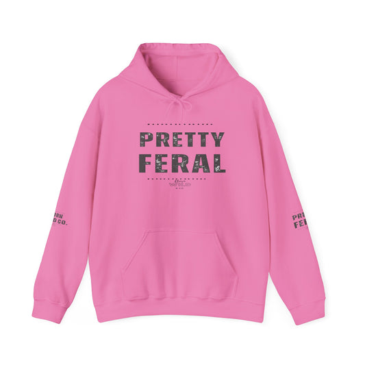 Pretty Feral Hoodie