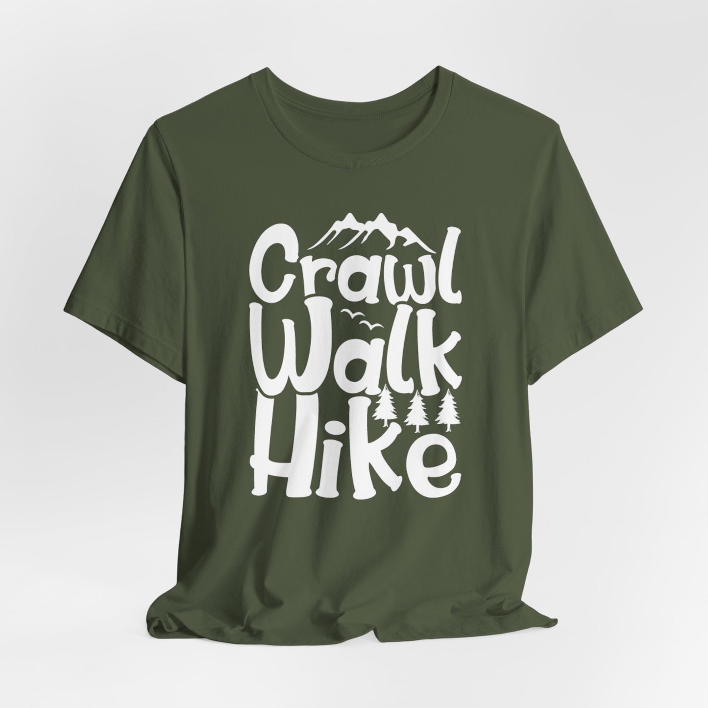 Crawl, Walk, N' Hike Tee