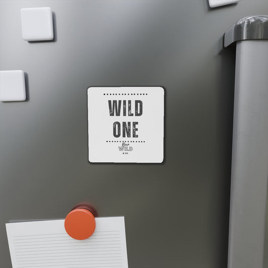 Wild One Die-Cut Magnet – Vintage Black Typography Refrigerator Magnet
