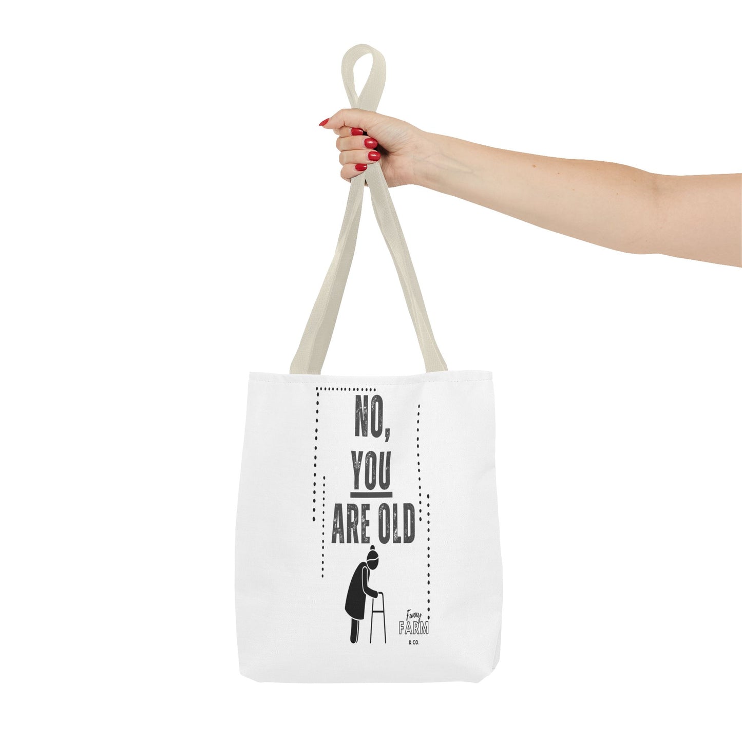 No. You Are Old-Lady Tote Bag