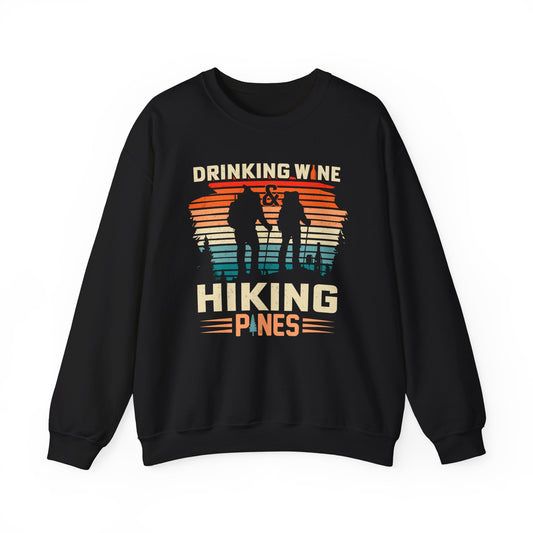 Drinking Wine-Hiking Pines-Bold Rustic Pines Pullover