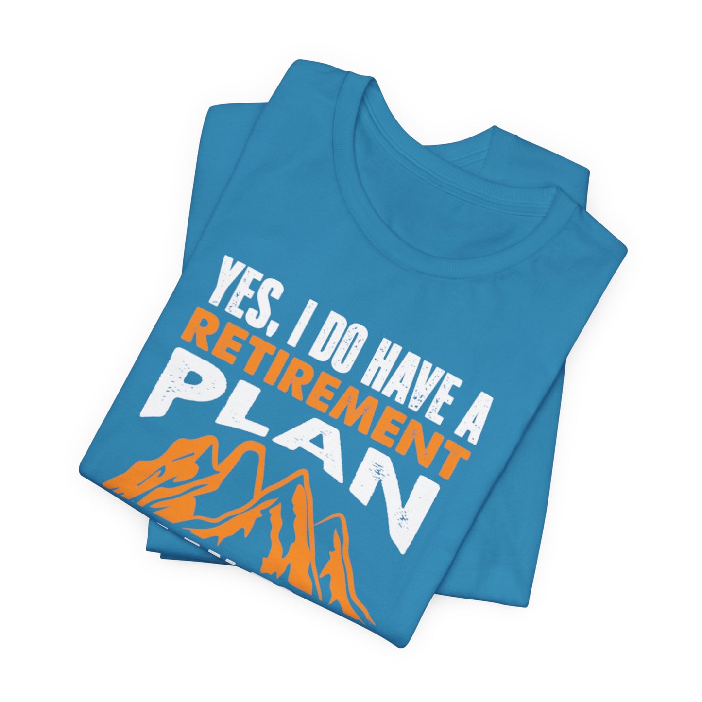 Vibrant Hike-Into-Retirement Tee