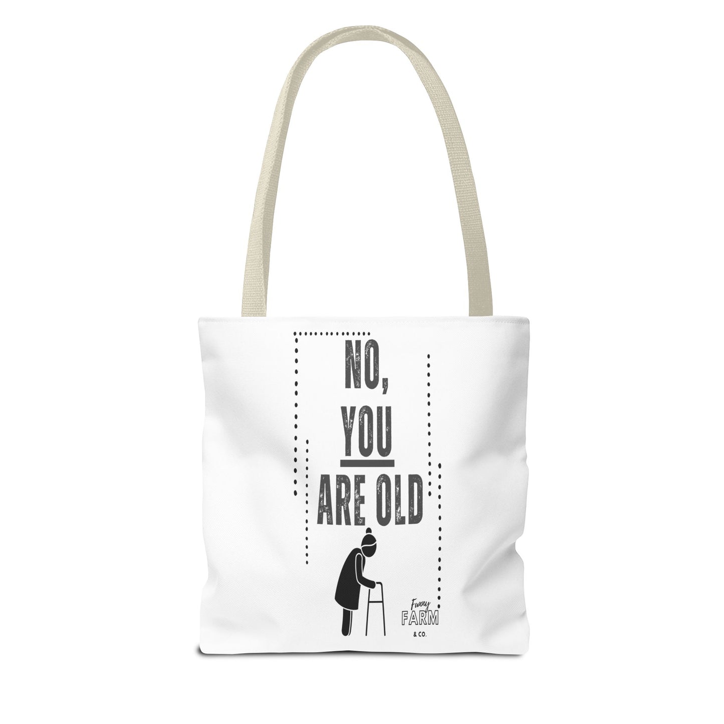 No. You Are Old-Lady Tote Bag